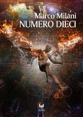 Numero Dieci (eBook, ePUB)