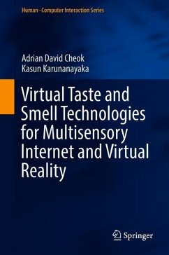 Virtual Taste and Smell Technologies for Multisensory Internet and Virtual Reality - Cheok, Adrian David;Karunanayaka, Kasun