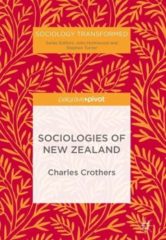 Sociologies of New Zealand - Crothers, Charles