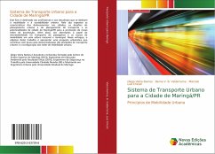 Sistema de Transporte Urbano para a Cidade de Maringá/PR - Vieira Ramos, Diego;B. Valderrama, Berna V.;Luiz Chicati, Marcelo