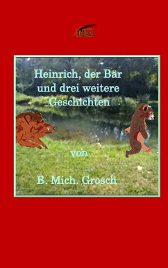 Heinrich der Bär (eBook, ePUB) - Grosch, Bernd Michael