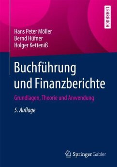 Buchführung und Finanzberichte - Möller, Hans Peter;Hüfner, Bernd;Ketteniß, Holger