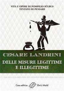 Delle misure legittime e illegittime (eBook, ePUB) - Landrini, Cesare