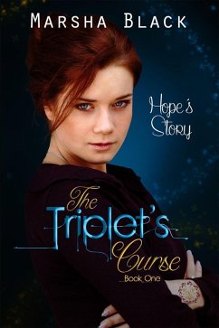 Cover The Triplet's Curse - Hope's Story (Book One) (eBook, ePUB)