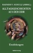 Alltagsgeschichten aus der DDR (eBook,... - Bild 1