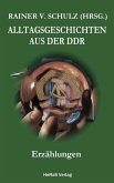 Alltagsgeschichten aus der DDR (eBook, ePUB)