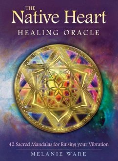 The Native Heart Healing Oracle - Ware, Melanie