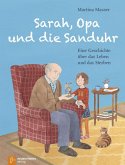 Sarah, Opa und die Sanduhr