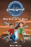 New Kids on the Rock (Small World Global Protection Agency) (eBook, ePUB)