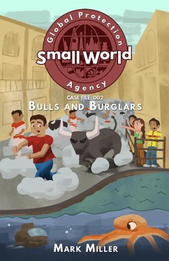 Cover Bulls and Burglars (Small World Global Protection Agency, #2) (eBook, ePUB)