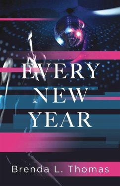 Every New Year (eBook, ePUB) - Thomas, Brenda L.