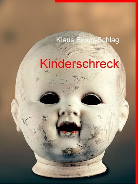 Kinderschreck (eBook, ePUB) Kinderschreck (eBook, ePUB)
