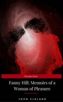 Fanny Hill: Memoirs of a Woman of Pleasure (eBook, ePUB) - Cleland, John