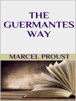 The Guermantes way (eBook, ePUB) - Proust, Marcel