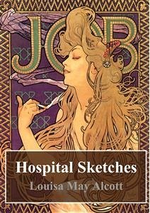 Hospital Sketches (eBook, PDF) - May Alcott, Louisa