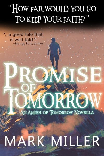 Promise of Tomorrow (Amish of Tomorrow) (eBook, ePUB)