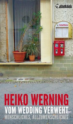 Vom Wedding verweht (eBook, ePUB) - Werning, Heiko
