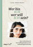 Wer bin ich - wer will ich sein? (eBook, ePUB)