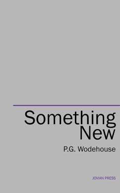 Something New (eBook, ePUB) - Wodehouse, P. G.