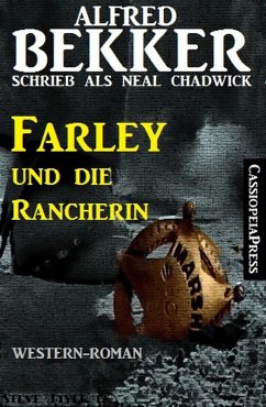 Neal Chadwick Western-Roman: Farley und die Rancherin (eBook, ePUB) - Bekker, Alfred