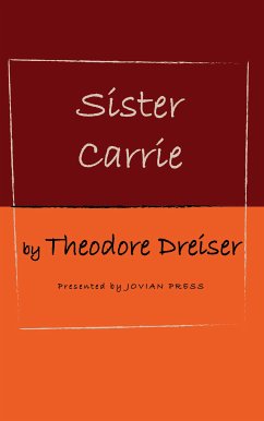 Sister Carrie (eBook, ePUB) - Dreiser, Theodore