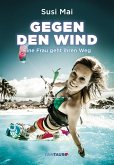 Gegen den Wind (eBook, ePUB)