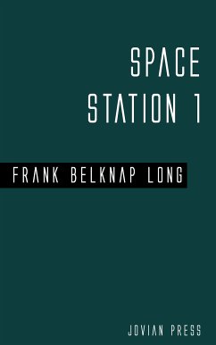 Space Station 1 (eBook, ePUB) - Long, Frank Belknap