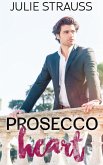 Prosecco Heart (The Chefs in Love Series) (eBook, ePUB)