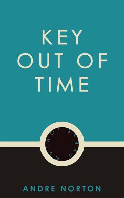 Key Out of Time (eBook, ePUB) - Norton, Andre