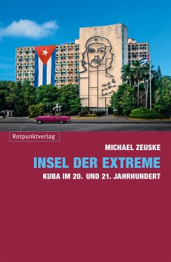 Insel der Extreme (eBook, ePUB) - Zeuske, Michael