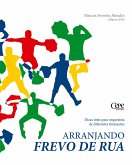 Arranjando frevo de rua (eBook, ePUB)