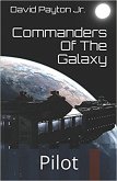 Pilot (Commanders Of The Galaxy, #1) (eBook, ePUB)