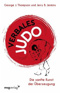 Verbales Judo (eBook, ePUB) - Thompson, George J.; Jenkins, Jerry B.