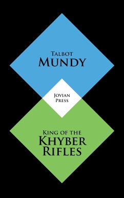 King of the Khyber Rifles (eBook, ePUB) - Mundy, Talbot