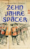 Zehn Jahre später (eBook, ePUB)