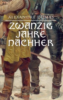 Cover Zwanzig Jahre nachher (eBook, ePUB)