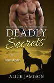 Deadly Secrets Torn Apart (Billionaire Shape-Shifter Romance Series Book 6 (eBook, ePUB)