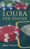 Louba der Spieler (eBook, ePUB)