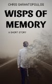Wisps Of Memory (eBook, ePUB)