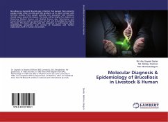Molecular Diagnosis & Epidemiology of Brucellosis in Livestock & Human