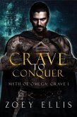 Crave To Conquer (Myth of Omega: Crave, #1) (eBook, ePUB)