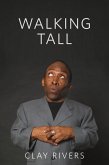 Walking Tall: A Memoir About the Upside of Small and Other Stuff (eBook, ePUB)