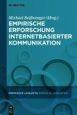 Empirische Erforschung internetbasierter Kommunikation (eBook, ePUB)