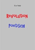Revolution Poetisch