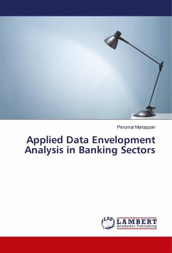 Applied Data Envelopment Analysis in Banking Sectors - Mariappan, Perumal