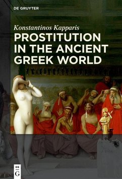 Prostitution in the Ancient Greek World (eBook, ePUB) - Kapparis, Konstantinos