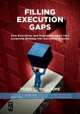 Filling Execution Gaps (eBook, ePUB)