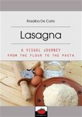 Lasagna-A visual journey from the flour to the pasta (fixed-layout eBook, ePUB)