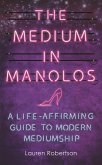 The Medium in Manolos (eBook, ePUB)