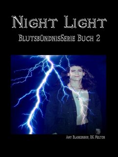Night Light (Blutsbündnis-serie Buch 2) (eBook, ePUB) - Blankenship, Amy